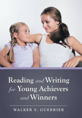 Reading and Writing for Young Achievers and Winners