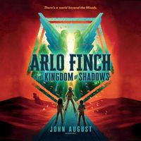 Cover image for Arlo Finch in the Kingdom of Shadows