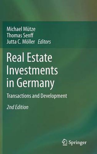 Real Estate Investments in Germany: Transactions and Development