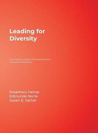 Cover image for Leading for Diversity: How School Leaders Promote Positive Interethnic Relations