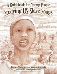 Cover image for A Guidebook for Young People Studying Us Slave Songs