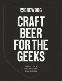 Cover image for Brewdog: Craft Beer for the Geeks