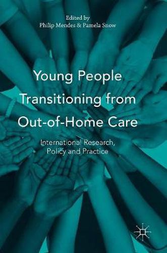 Young People Transitioning from Out-of-Home Care: International Research, Policy and Practice