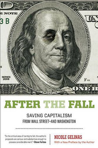 Cover image for After the Fall: Saving Capitalism from Wall Street-and Washington