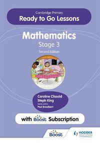 Cover image for Cambridge Primary Ready to Go Lessons for Mathematics 3 Second edition with Boost Subscription