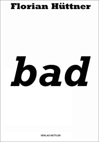 Cover image for Florian Huettner: bad