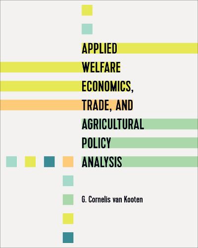 Cover image for Applied Welfare Economics, Trade, and Agricultural Policy Analysis