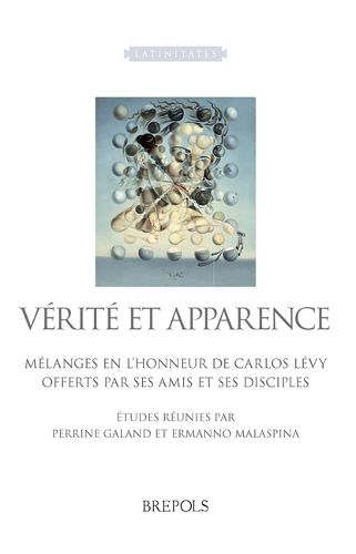 Cover image for Verite Et Apparence: Melanges En l'Honneur de Carlos Levy, Offert Par Ses Amis Et Ses Disciples