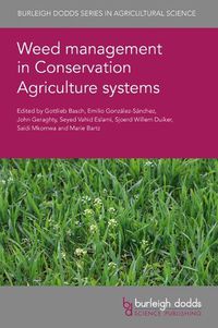 Cover image for Weed Management in Conservation Agriculture Systems