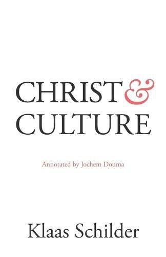 Cover image for Christ and Culture: Annotated by Jochem Douma