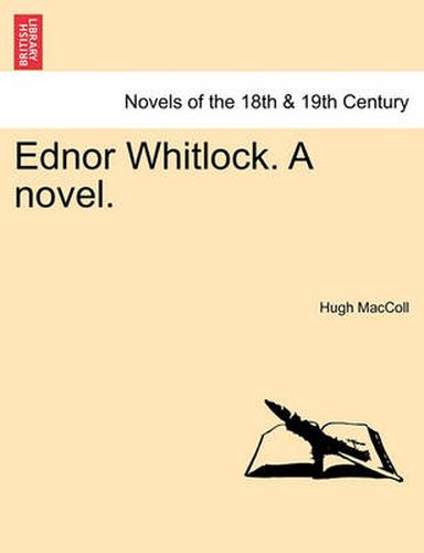 Cover image for Ednor Whitlock. a Novel.