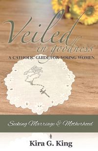 Cover image for Veiled In Goodness