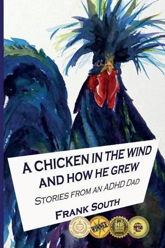 Cover image for A Chicken in the Wind and How He Grew: Stories From an ADHD Dad