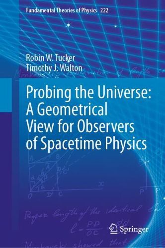 Cover image for Probing the Universe: A Geometrical View for Observers of Spacetime Physics