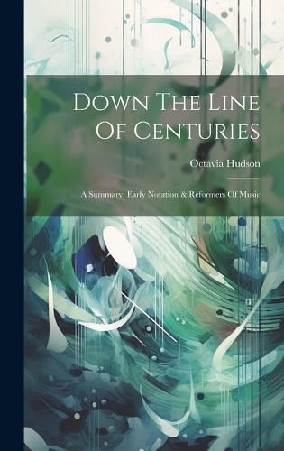 Cover image for Down The Line Of Centuries