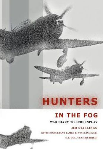 Cover image for Hunters in the Fog:War Diary to Screenplay