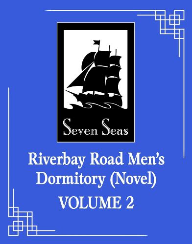 Cover image for Riverbay Road Men's Dormitory (Novel) Vol. 2