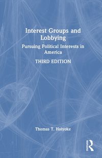 Cover image for Interest Groups and Lobbying