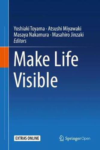 Cover image for Make Life Visible