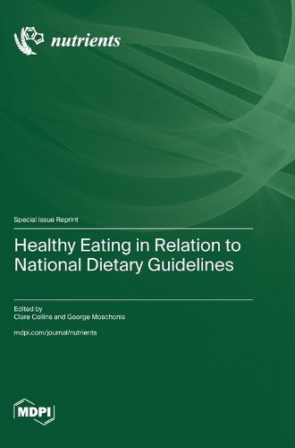 Healthy Eating in Relation to National Dietary Guidelines