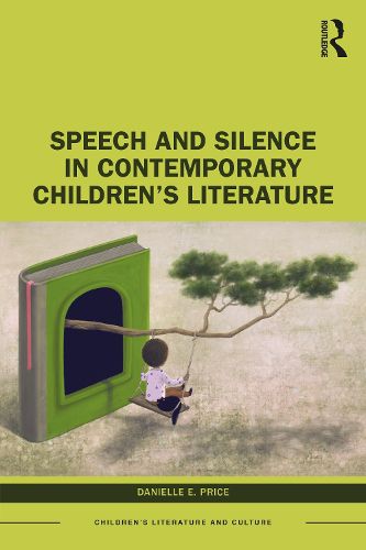 Cover image for Speech and Silence in Contemporary Children's Literature