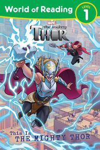 Cover image for World of Reading This Is the Mighty Thor