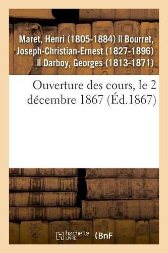 Ouverture Des Cours, Le 2 Decembre 1867