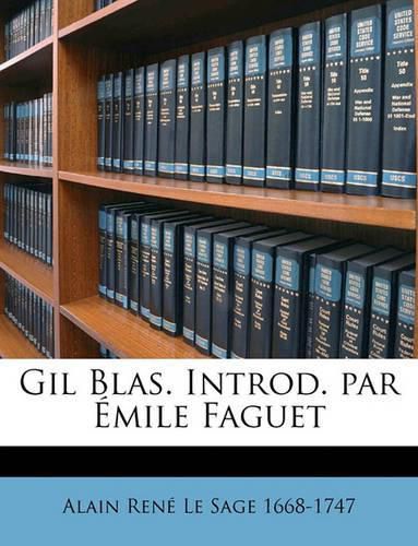 Gil Blas. Introd. Par Mile Faguet