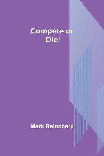 Cover image for Compete or Die!