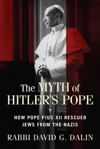 Cover image for The Myth of Hitler's Pope