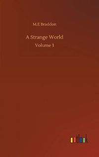 Cover image for A Strange World: Volume 3