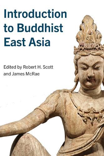 Cover image for Introduction to Buddhist East Asia