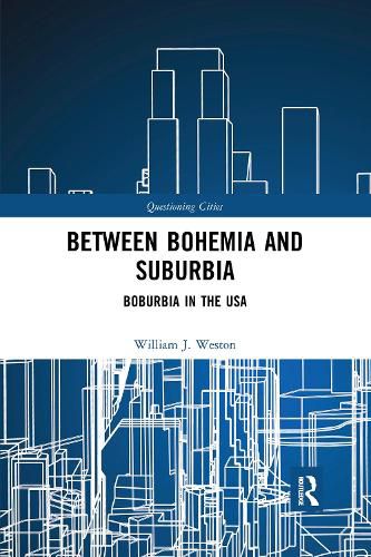 Between Bohemia and Suburbia: Boburbia in the USA