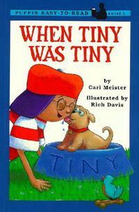 Cover image for When Tiny Was Tiny
