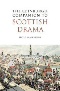 Cover image for The Edinburgh Companion to Scottish Drama