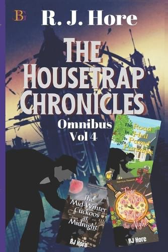 The Housetrap Chronicles Omnibus Vol 4