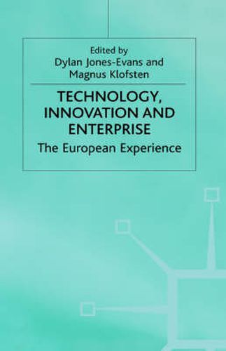 Technology, Innovation and Enterprise: The European Experience