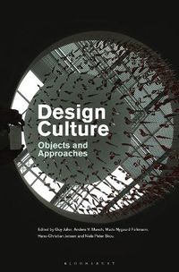 Cover image for Design Culture: Objects and Approaches