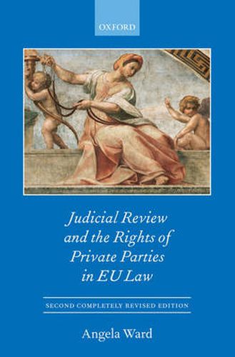 Cover image for Judicial Review and the Rights of Private Parties in EU Law