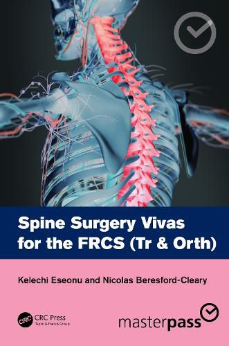 Cover image for Spine Surgery Vivas for the FRCS (Tr & Orth)