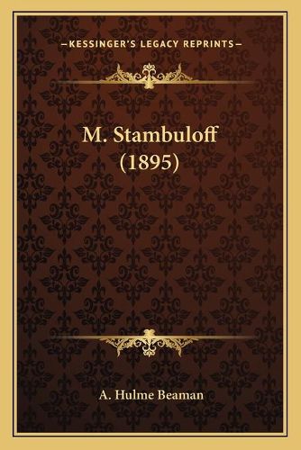 Cover image for M. Stambuloff (1895)