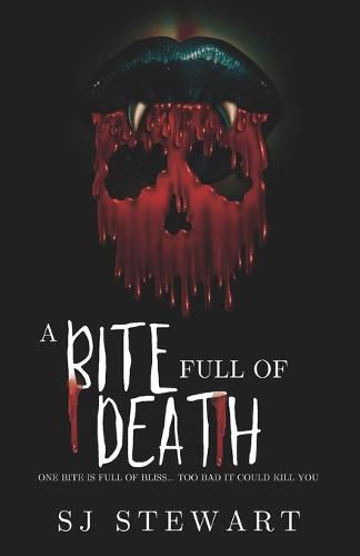 Cover image for A Bite Full Of Death