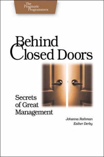 Cover image for Behind Closed Doors - The Secret of Great Management