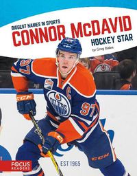 Cover image for Biggest Names in Sports: Connor McDavid, Hockey Star