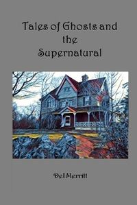 Cover image for Tales of Ghosts and the Supernatural