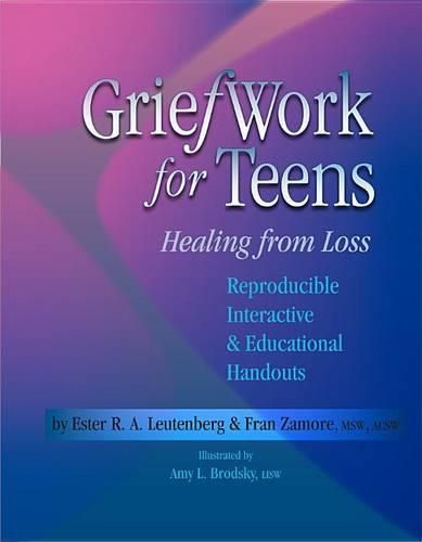 Cover image for Griefwork for Teens: Healing from Loss