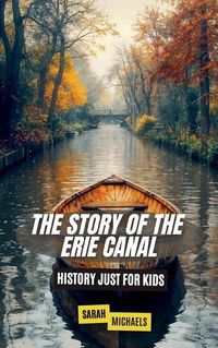 Cover image for The Story of the Erie Canal