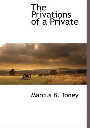 Cover image for The Privations of a Private