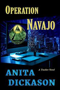 Cover image for Operation Navajo: A Tracker Novel