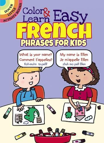 Cover image for Color & Learn Easy French Phrases for Kids